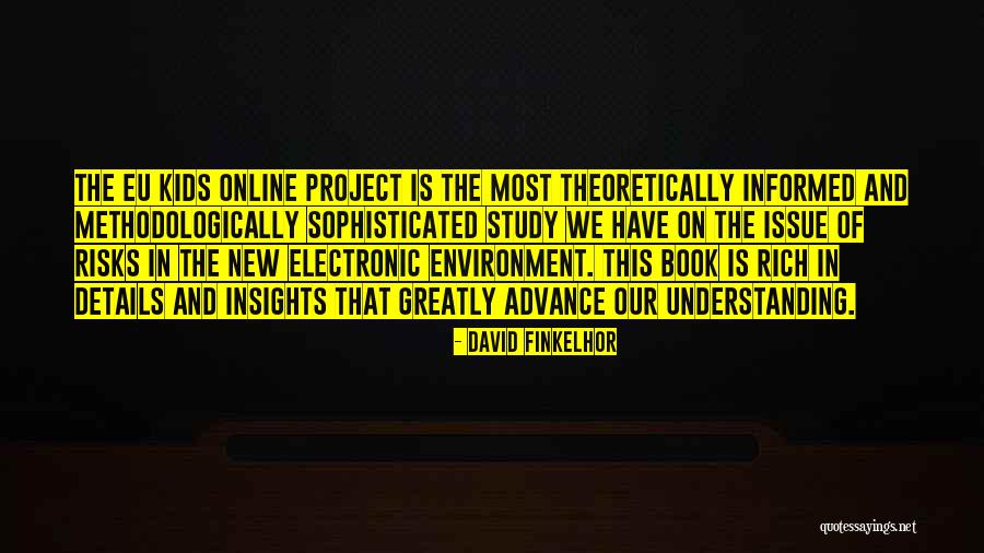 New Insights Quotes By David Finkelhor New Insights Quotes By David Finkelhor