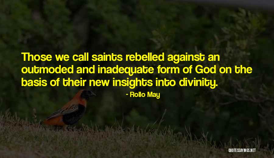 New Insights Quotes By Rollo May New Insights Quotes By Rollo May
