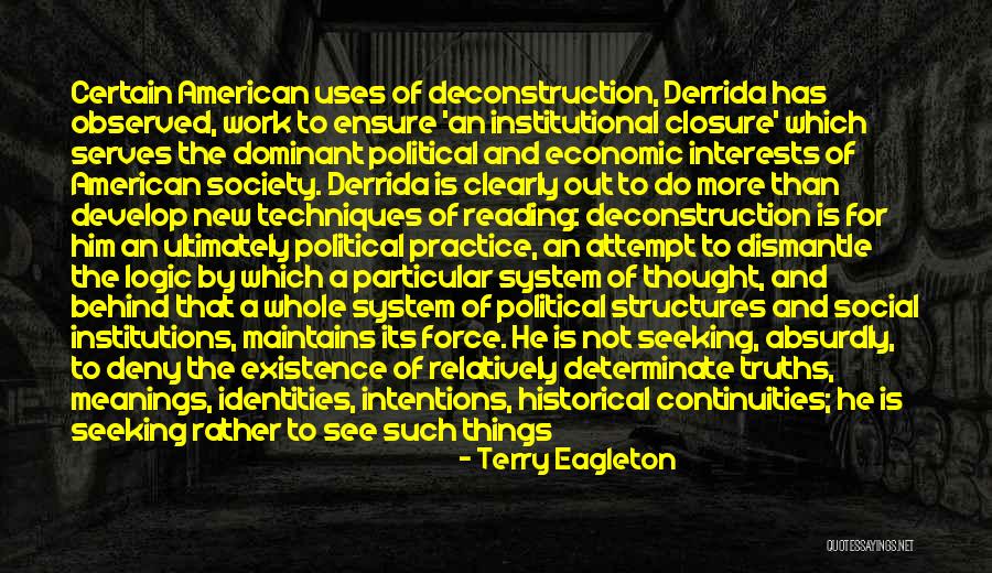 New Intentions Quotes By Terry Eagleton New Intentions Quotes By Terry Eagleton