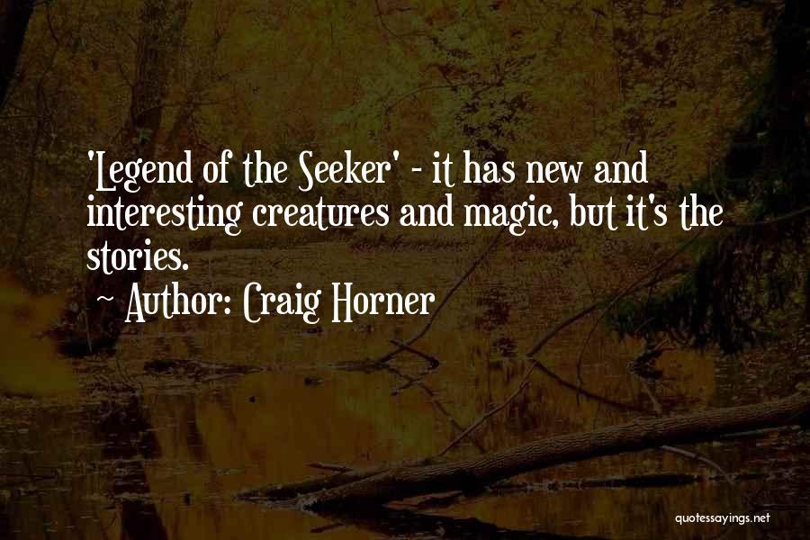 New Interesting Quotes By Craig Horner