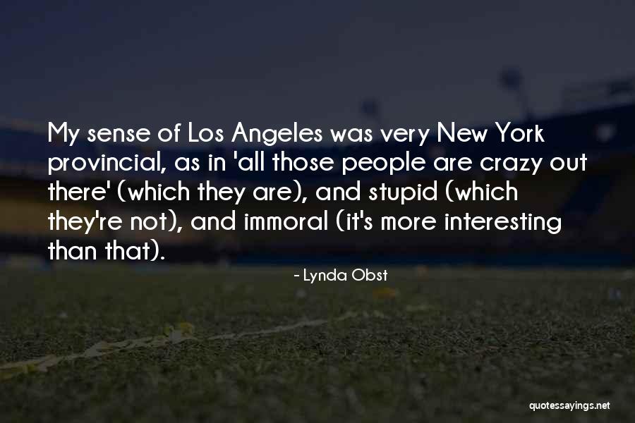 New Interesting Quotes By Lynda Obst New Interesting Quotes By Lynda Obst