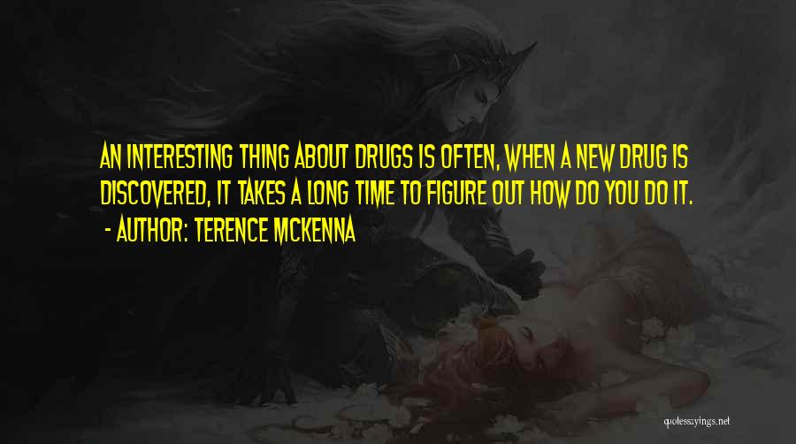 New Interesting Quotes By Terence McKenna