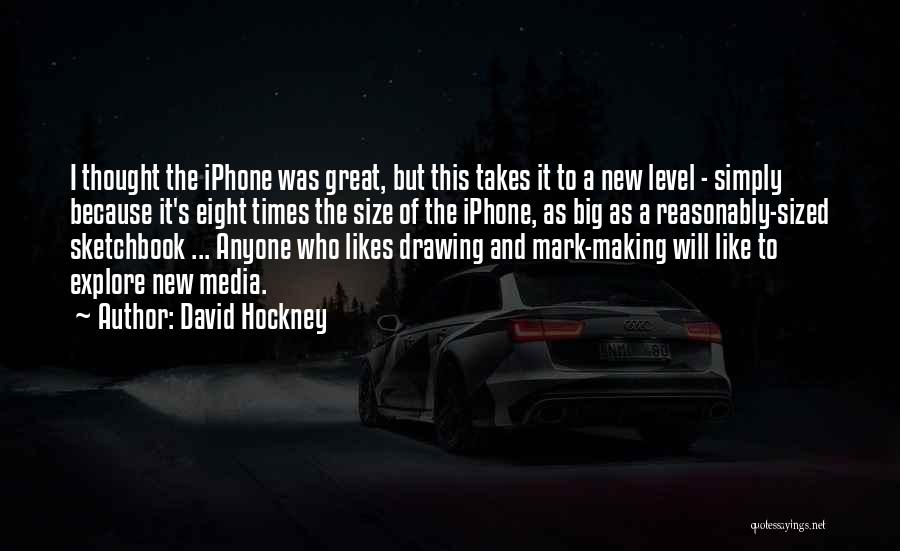 New Iphone Quotes By David Hockney