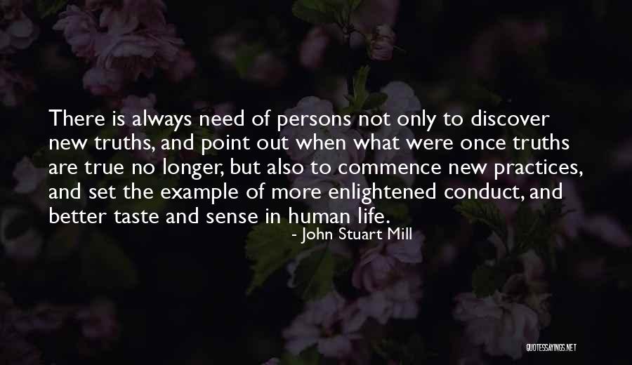 New Is Not Always Better Quotes By John Stuart Mill New Is Not Always Better Quotes By John Stuart Mill