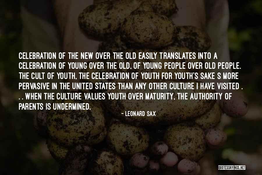 New Is Not Better Than Old Quotes By Leonard Sax New Is Not Better Than Old Quotes By Leonard Sax