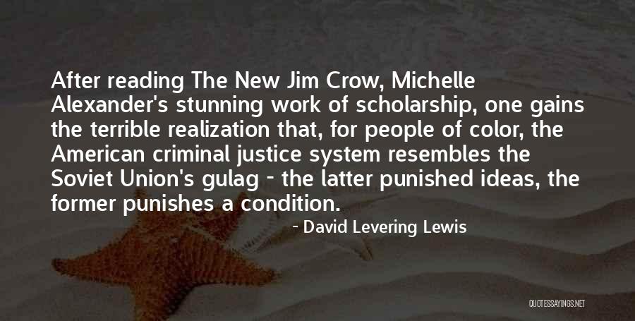 New Jim Crow Quotes By David Levering Lewis New Jim Crow Quotes By David Levering Lewis