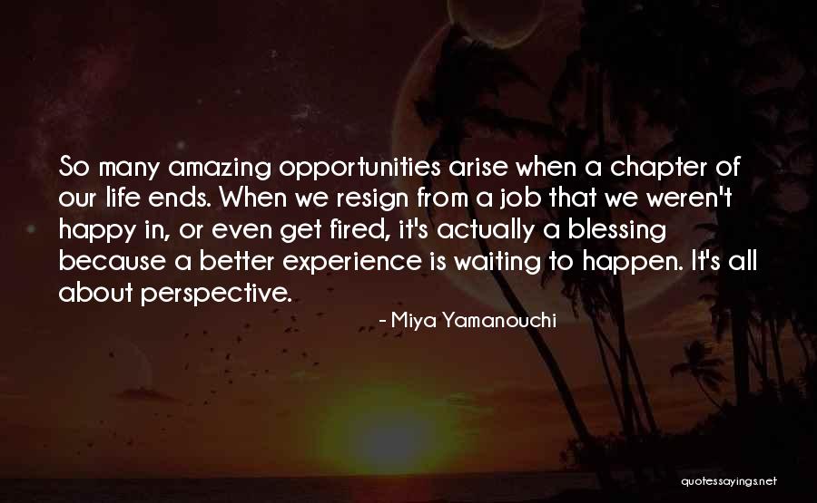 New Job Opportunities Quotes By Miya Yamanouchi