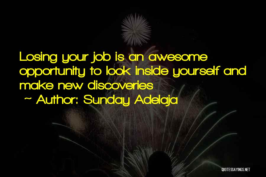 New Job Opportunity Quotes By Sunday Adelaja