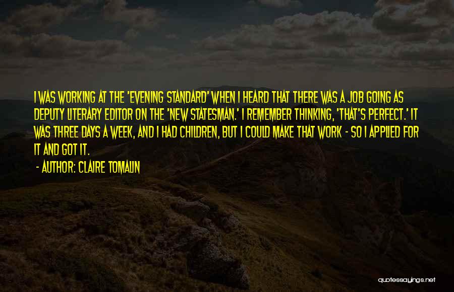New Job Work Quotes By Claire Tomalin