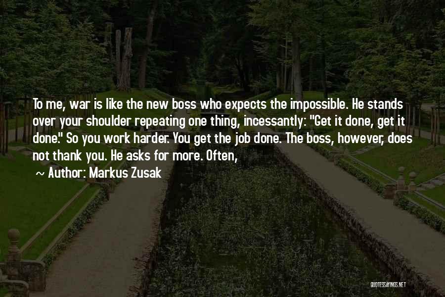 New Job Work Quotes By Markus Zusak