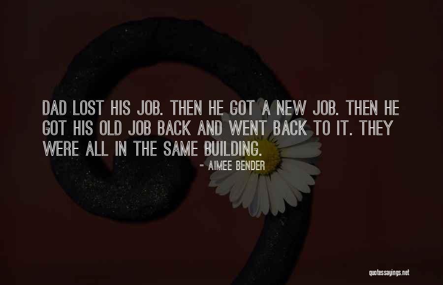 New Jobs Quotes By Aimee Bender