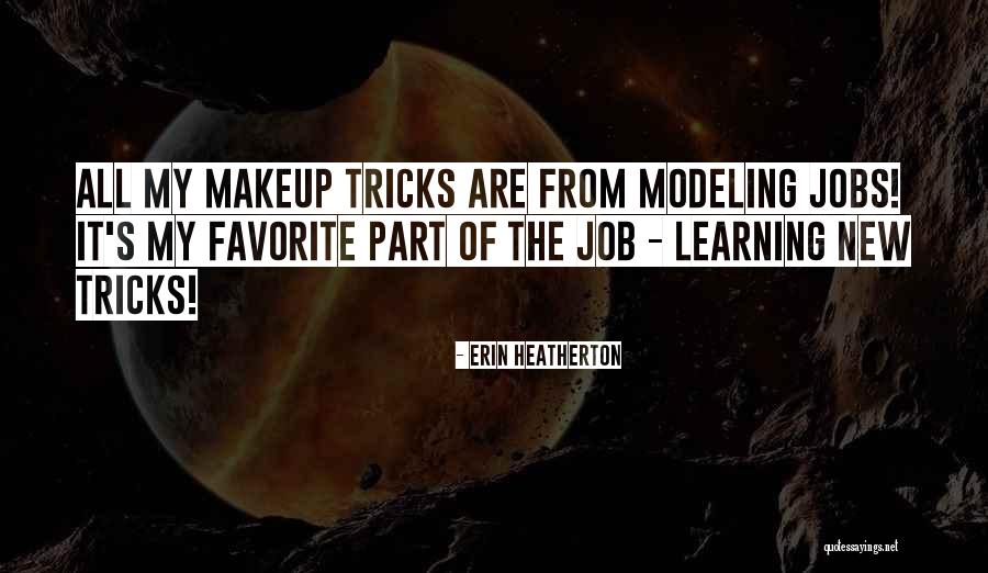 New Jobs Quotes By Erin Heatherton