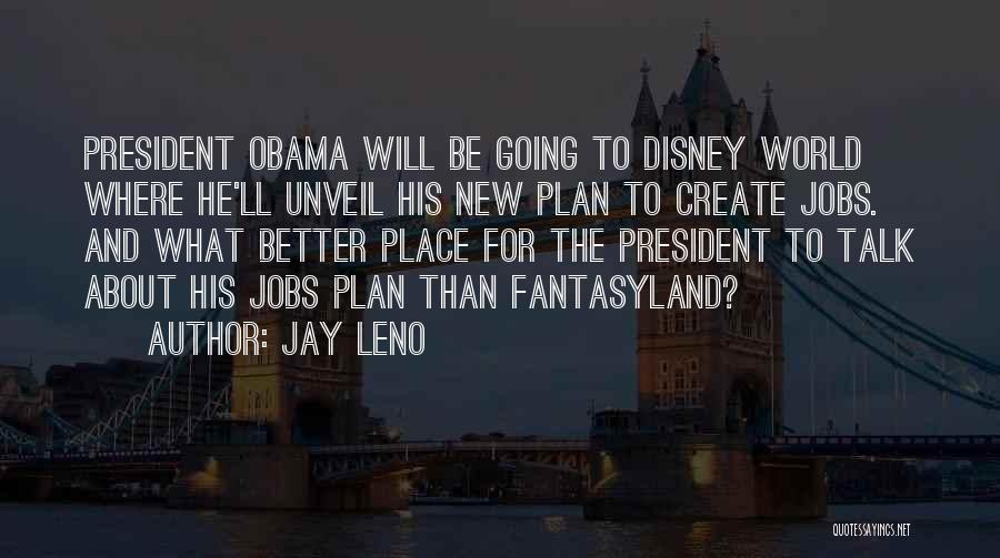 New Jobs Quotes By Jay Leno