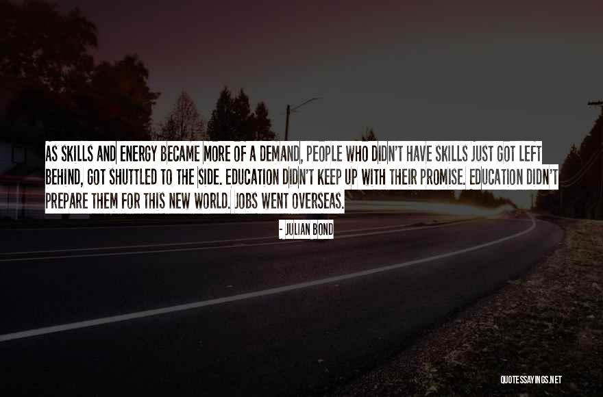 New Jobs Quotes By Julian Bond