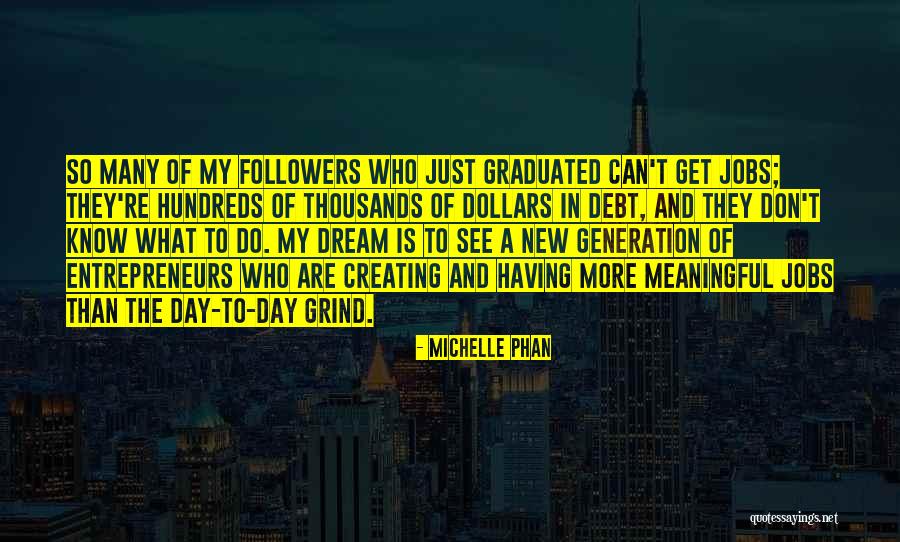 New Jobs Quotes By Michelle Phan