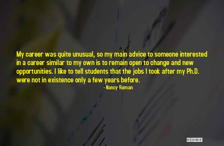 New Jobs Quotes By Nancy Roman