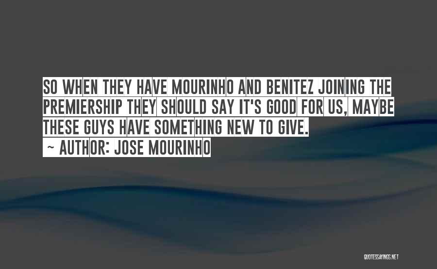 New Joining Quotes By Jose Mourinho