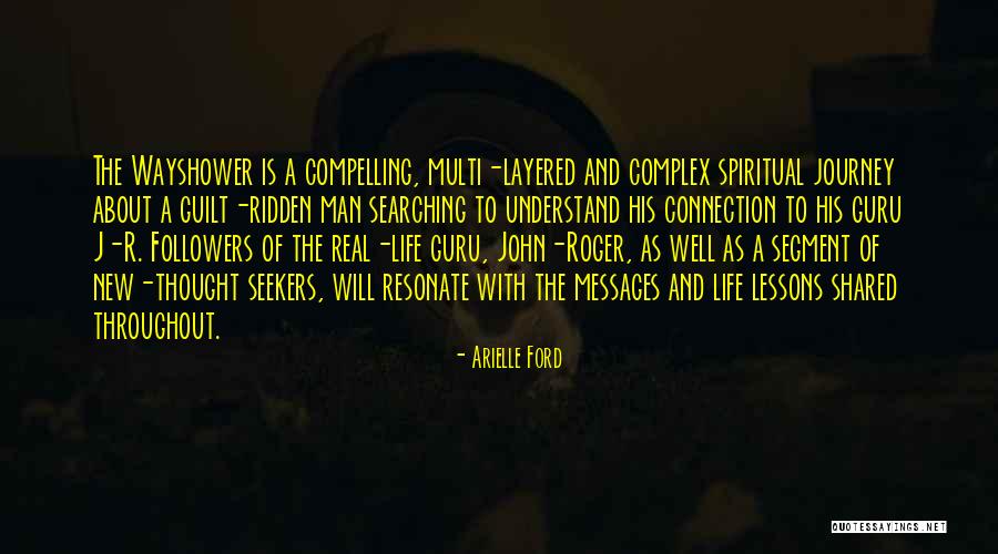 New Journey Of Life Quotes By Arielle Ford New Journey Of Life Quotes By Arielle Ford