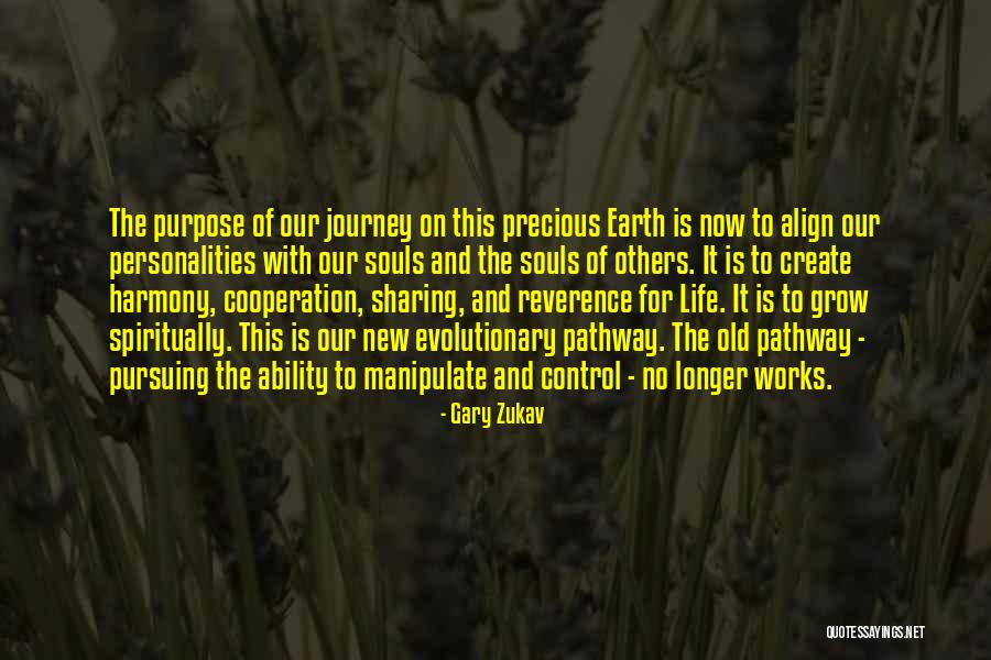 New Journey Of Life Quotes By Gary Zukav New Journey Of Life Quotes By Gary Zukav