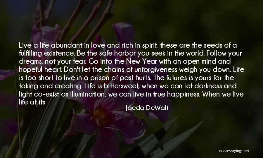 New Journey Of Life Quotes By Jaeda DeWalt New Journey Of Life Quotes By Jaeda DeWalt