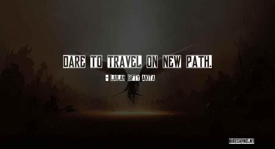 New Journey Of Life Quotes By Lailah Gifty Akita New Journey Of Life Quotes By Lailah Gifty Akita