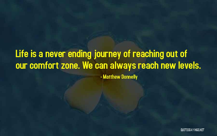New Journey Of Life Quotes By Matthew Donnelly New Journey Of Life Quotes By Matthew Donnelly