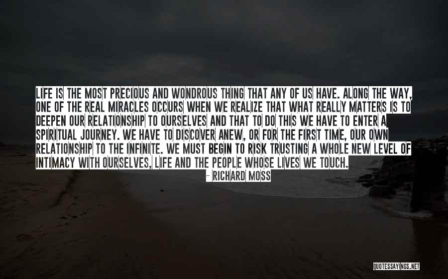 New Journey Of Life Quotes By Richard Moss New Journey Of Life Quotes By Richard Moss