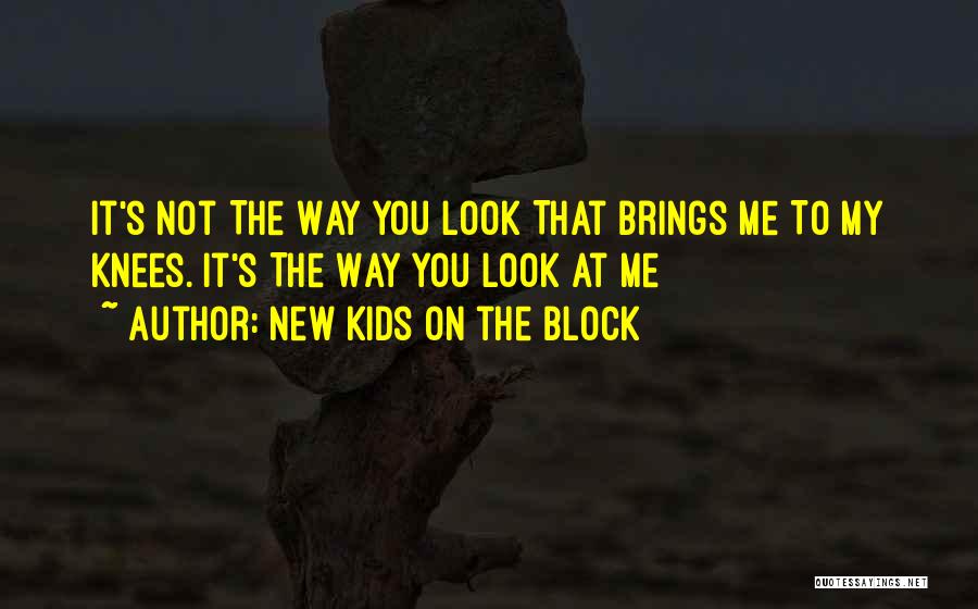 New Kids On The Block Quotes 127754