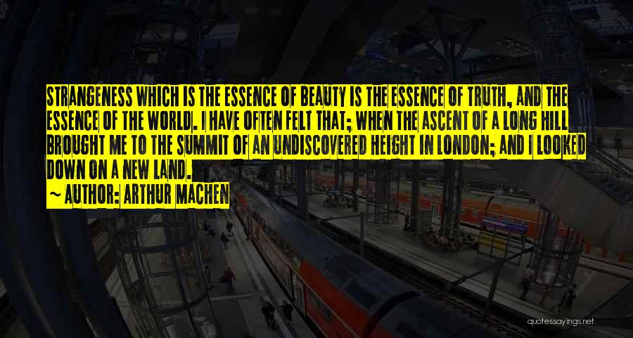 New Land Quotes By Arthur Machen