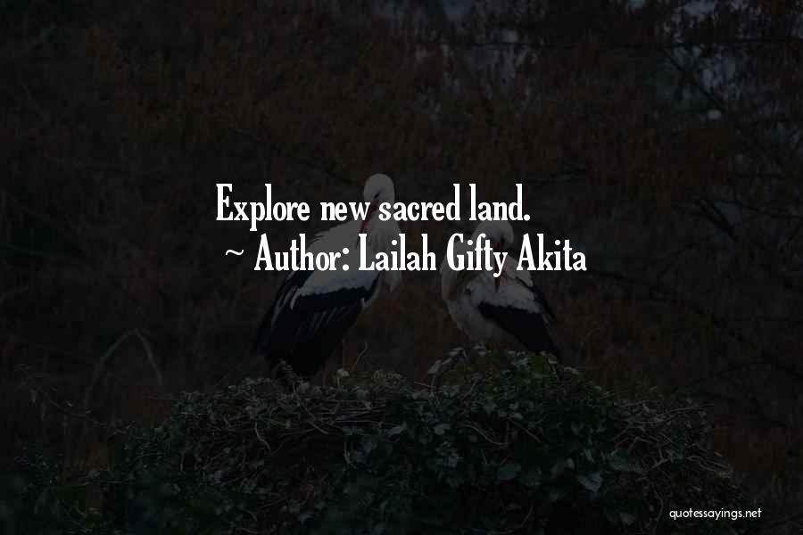 New Land Quotes By Lailah Gifty Akita