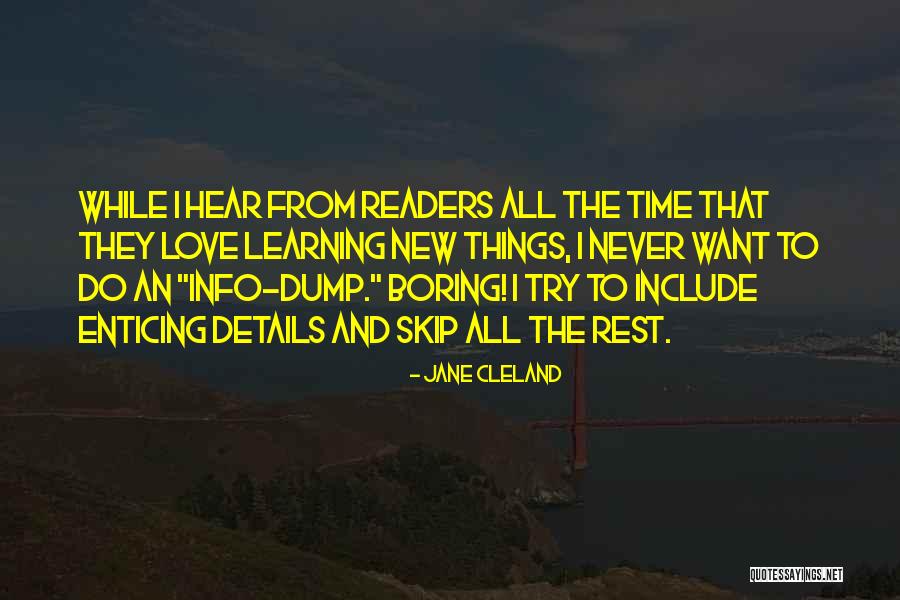New Learning Quotes By Jane Cleland New Learning Quotes By Jane Cleland