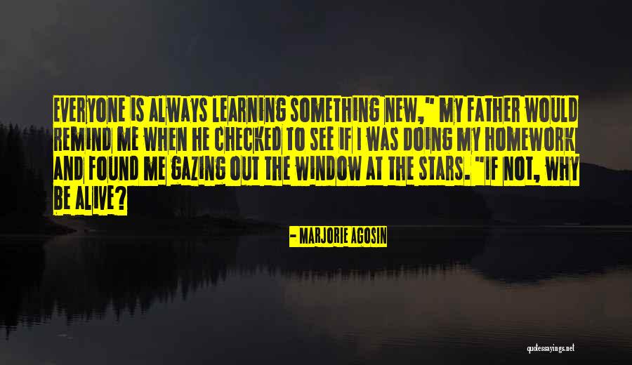 New Learning Quotes By Marjorie Agosin New Learning Quotes By Marjorie Agosin