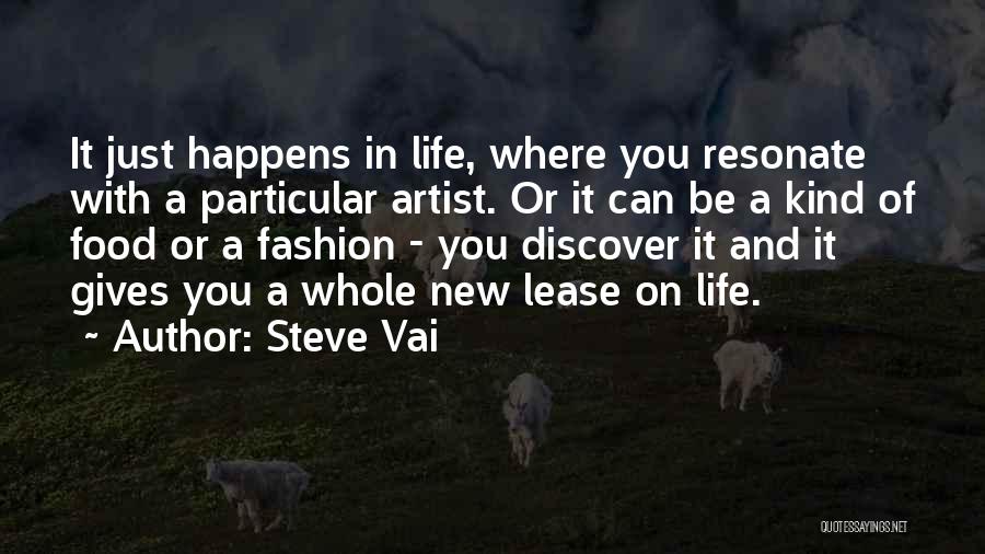 New Lease On Life Quotes By Steve Vai