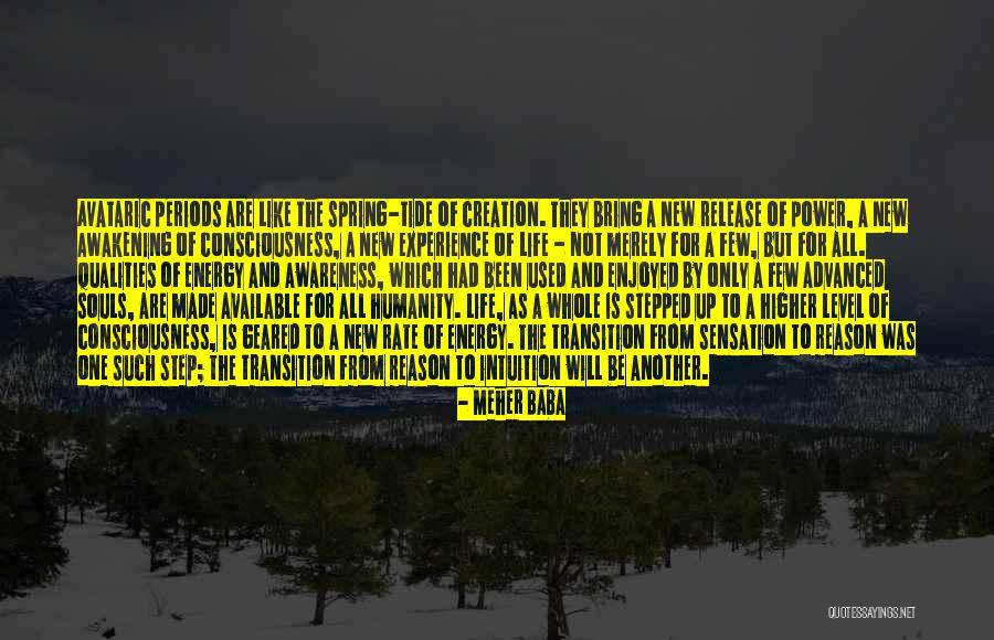 New Level Of Consciousness Quotes By Meher Baba New Level Of Consciousness Quotes By Meher Baba