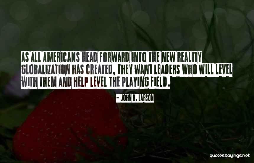 New Level Quotes By John B. Larson