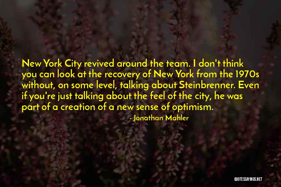 New Level Quotes By Jonathan Mahler