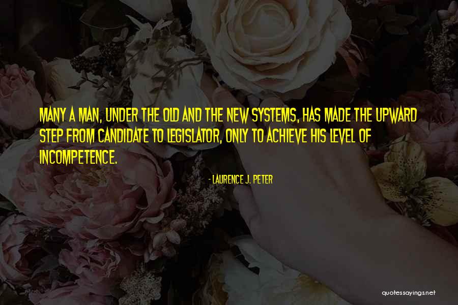 New Level Quotes By Laurence J. Peter