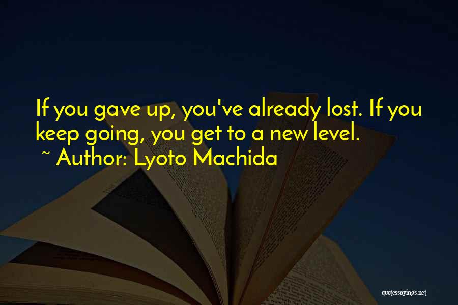 New Level Quotes By Lyoto Machida