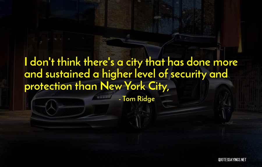 New Level Quotes By Tom Ridge