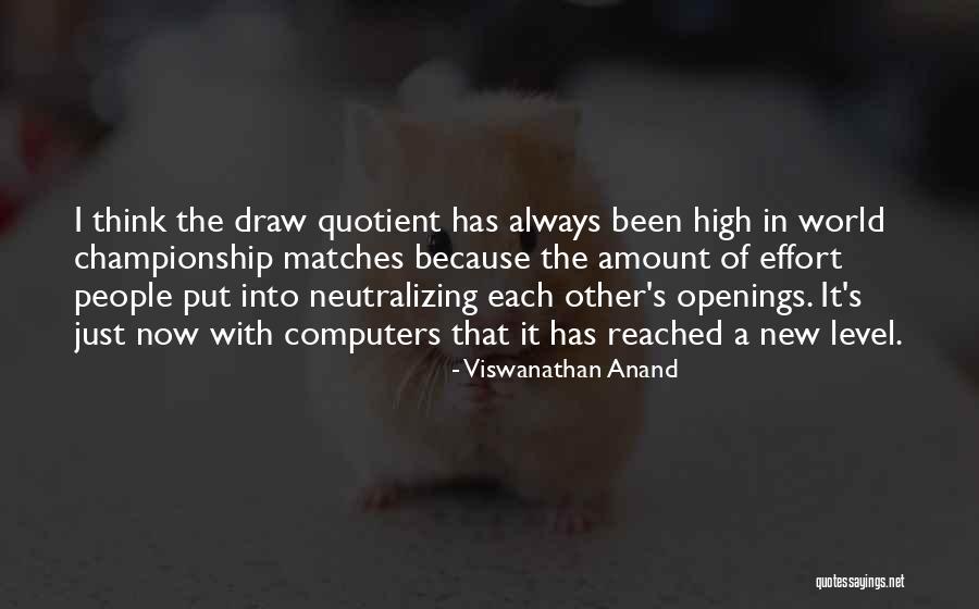 New Level Quotes By Viswanathan Anand