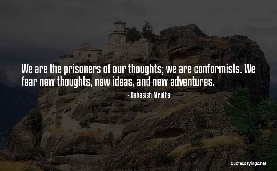 New Life Adventures Quotes By Debasish Mridha