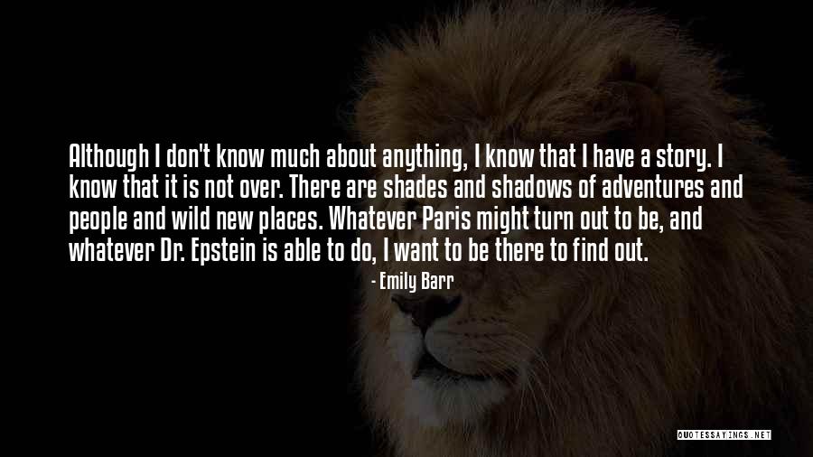 New Life Adventures Quotes By Emily Barr