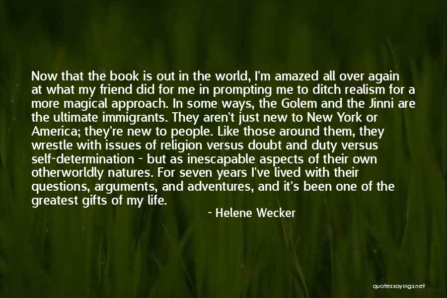 New Life Adventures Quotes By Helene Wecker New Life Adventures Quotes By Helene Wecker