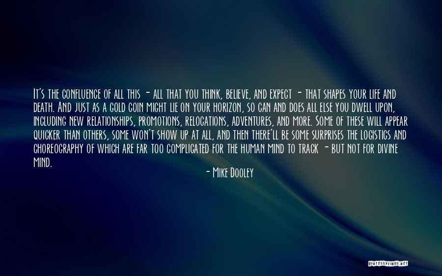 New Life Adventures Quotes By Mike Dooley New Life Adventures Quotes By Mike Dooley