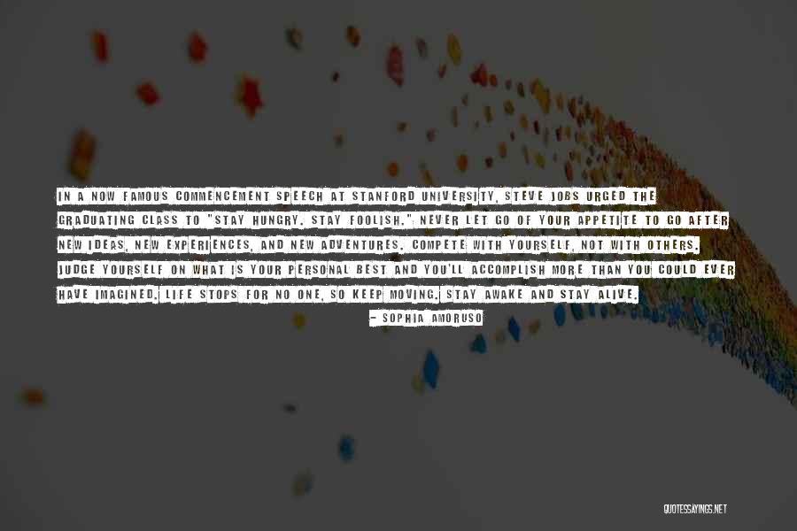 New Life Adventures Quotes By Sophia Amoruso New Life Adventures Quotes By Sophia Amoruso
