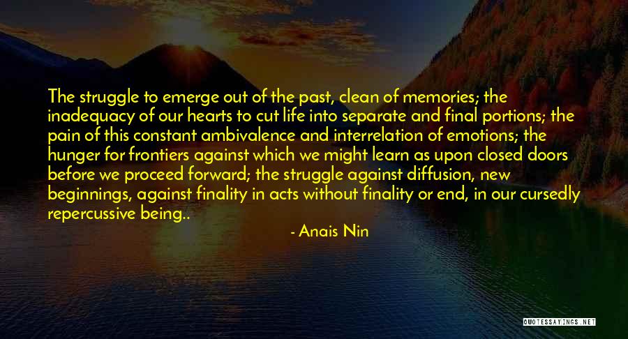 New Life And Beginnings Quotes By Anais Nin New Life And Beginnings Quotes By Anais Nin