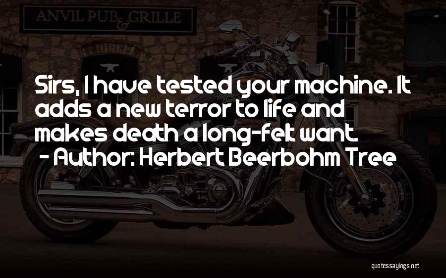 New Life And Death Quotes By Herbert Beerbohm Tree