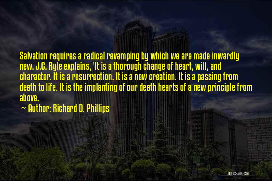 New Life And Death Quotes By Richard D. Phillips