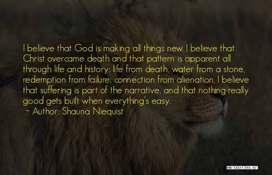 New Life And Death Quotes By Shauna Niequist