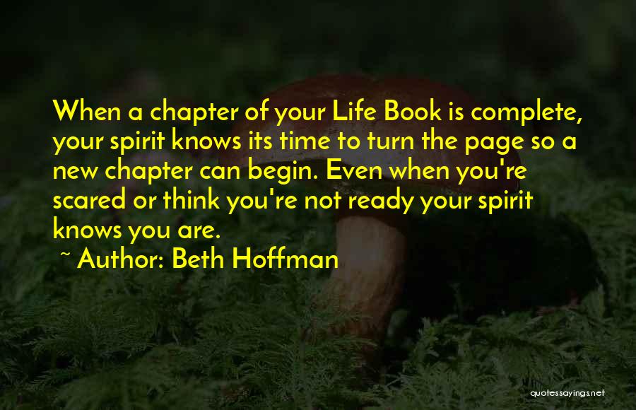 New Life Begin Quotes By Beth Hoffman
